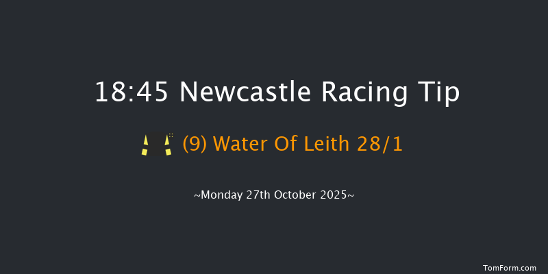 Newcastle 18-45 (Class 4) 5f Tue 21st Oct 2025