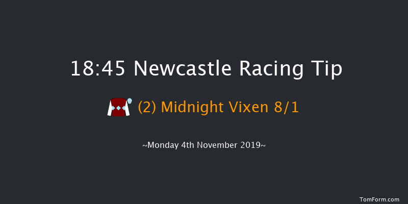Newcastle 18:45 Stakes (Class 6) 7f Fri 1st Nov 2019