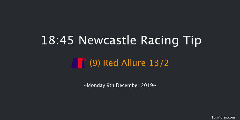 Newcastle 18:45 Stakes (Class 6) 5f Fri 6th Dec 2019