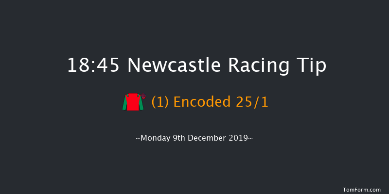 Newcastle 18:45 Stakes (Class 6) 5f Fri 6th Dec 2019