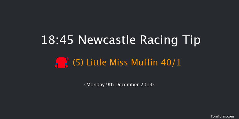Newcastle 18:45 Stakes (Class 6) 5f Fri 6th Dec 2019