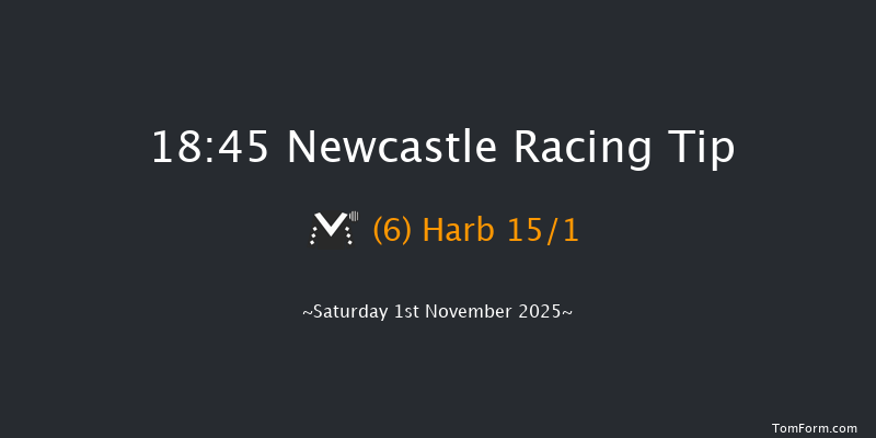 Newcastle 18-45 (Class 5) 6f Thu 30th Oct 2025