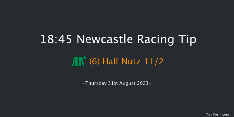 Newcastle 18:45 Handicap (Class 4) 7f Tue 15th Aug 2023