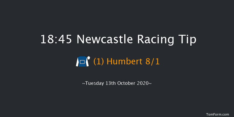 Free Tips Daily On attheraces.com Handicap (Div 1) Newcastle 18:45 Handicap (Class 4) 8f Wed 7th Oct 2020