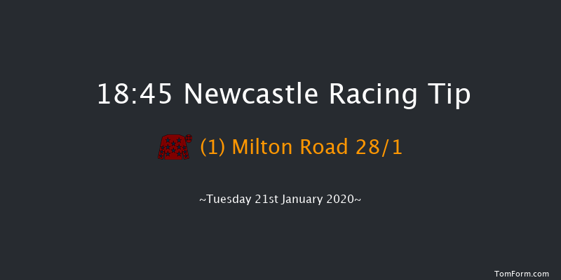 Newcastle 18:45 Handicap (Class 7) 7f Mon 20th Jan 2020