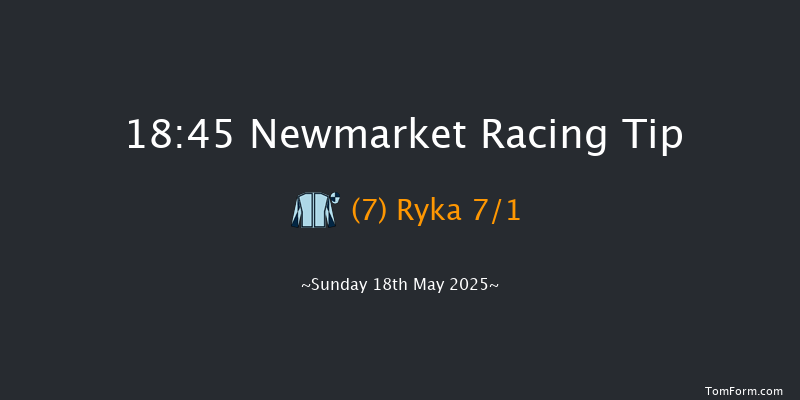 Newmarket 18-45 (Class 4) 8f Sat 17th May 2025