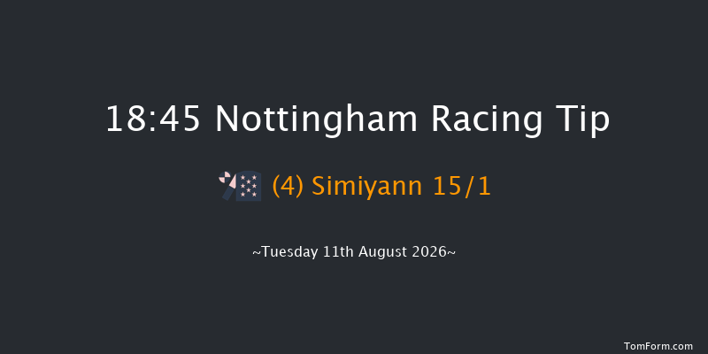Nottingham 18-45 (Class 6) 16f Mon 3rd Aug 2026