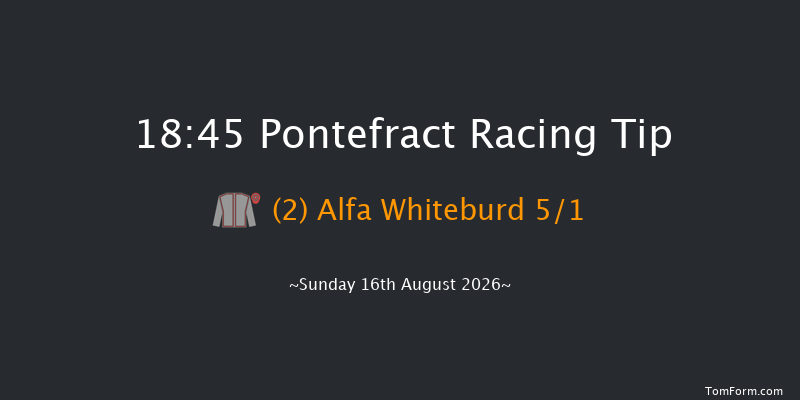 Pontefract 18-45 (Class 3) 6f Wed 5th Aug 2026