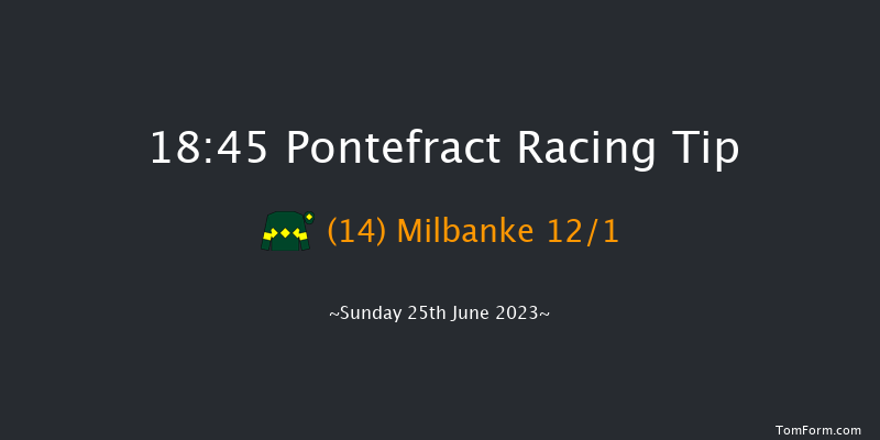 Pontefract 18:45 Handicap (Class 3) 6f Mon 12th Jun 2023