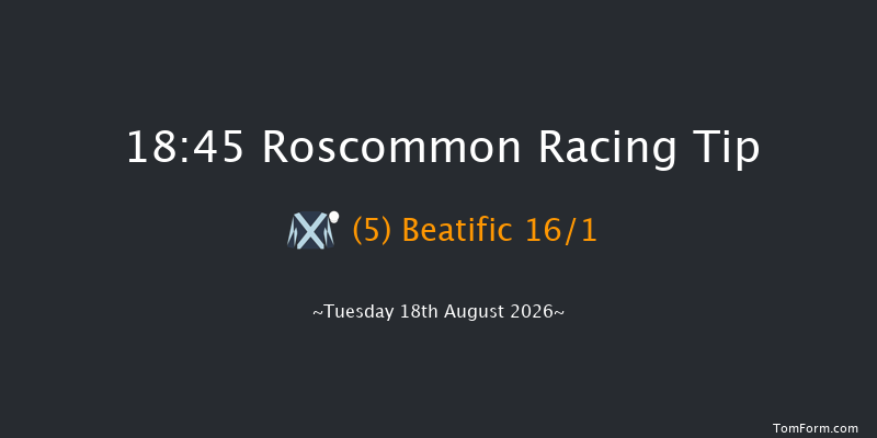 Roscommon 18-45 7f Wed 5th Aug 2026