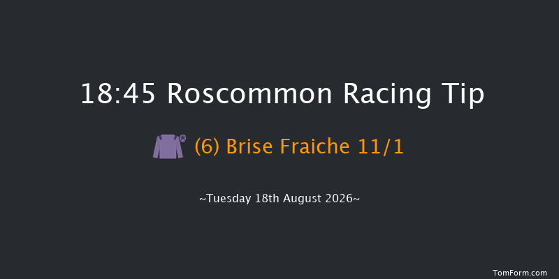 Roscommon 18-45 7f Wed 5th Aug 2026