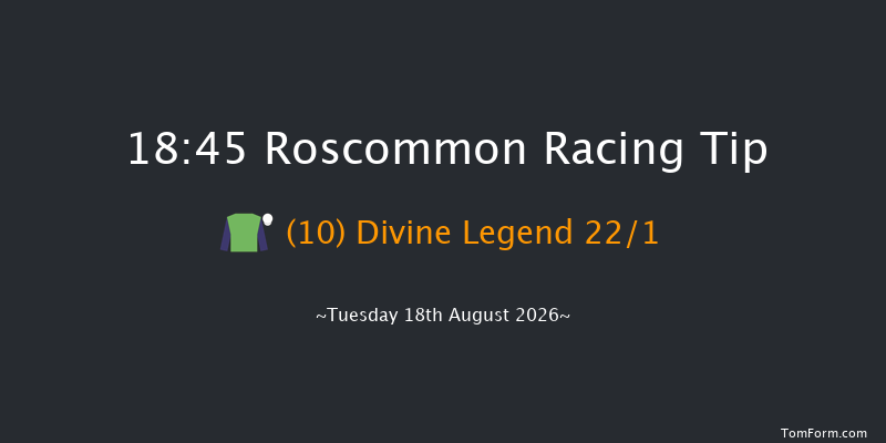 Roscommon 18-45 7f Wed 5th Aug 2026