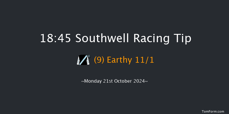 Southwell  18:45 Handicap (Class 6) 6f Thu 17th Oct 2024