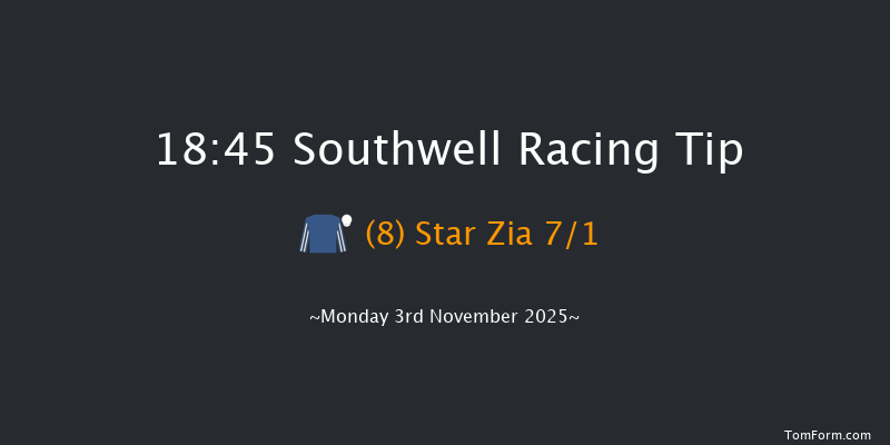 Southwell 18-45 (Class 4) 6f Fri 31st Oct 2025