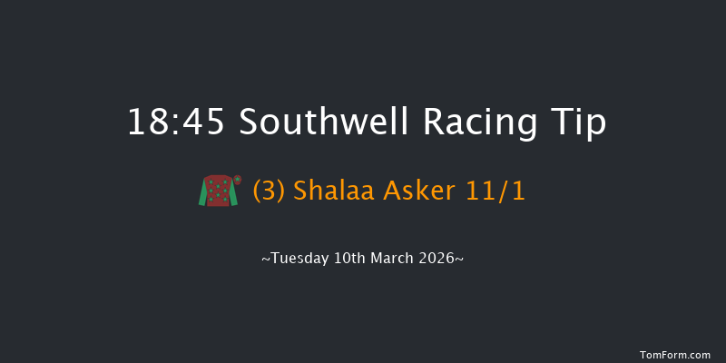 Southwell 18-45 (Class 5) 4f Wed 4th Mar 2026