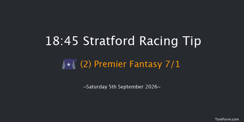 Stratford 18-45 (Class 5) 22f Tue 25th Aug 2026
