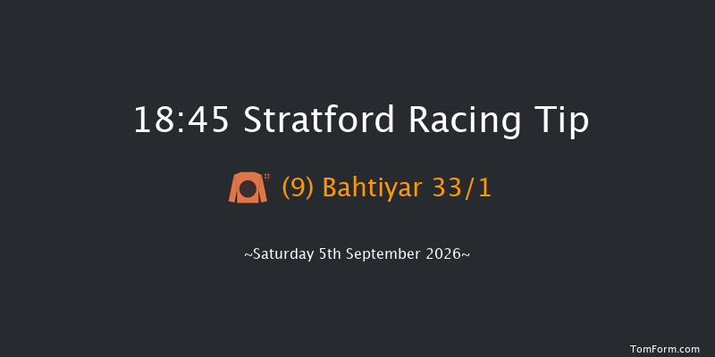 Stratford 18-45 (Class 5) 22f Tue 25th Aug 2026