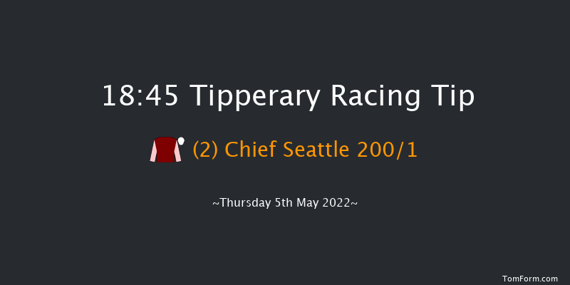 Tipperary 18:45 Maiden Chase 23f Thu 21st Apr 2022