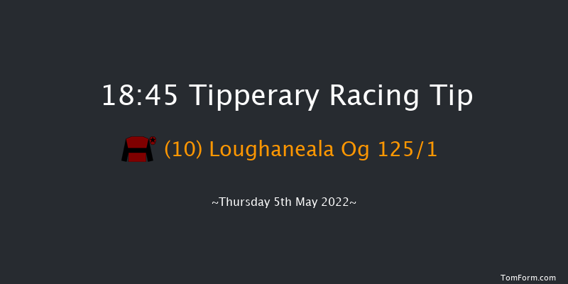 Tipperary 18:45 Maiden Chase 23f Thu 21st Apr 2022