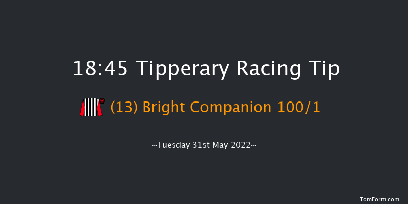 Tipperary 18:45 Maiden 5f Thu 19th May 2022
