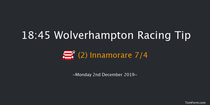 Wolverhampton 18:45 Handicap (Class 2) 9f Sat 30th Nov 2019
