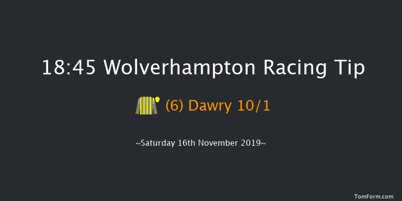 Wolverhampton 18:45 Maiden (Class 5) 10f Wed 6th Nov 2019