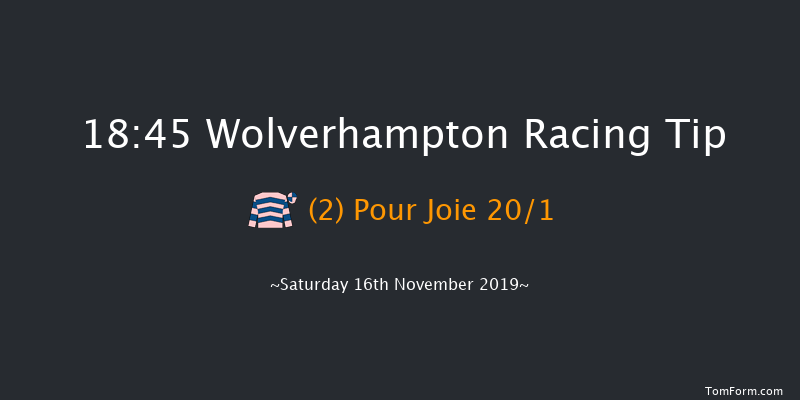 Wolverhampton 18:45 Maiden (Class 5) 10f Wed 6th Nov 2019