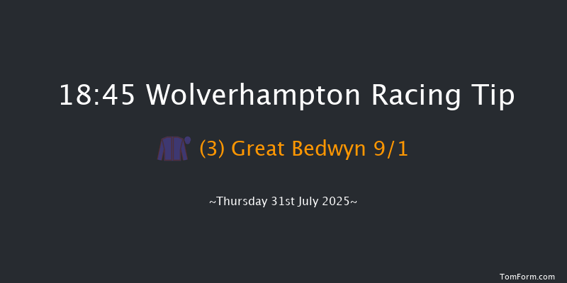 Wolverhampton 18-45 (Class 3) 13f Tue 22nd Jul 2025
