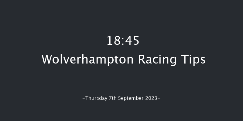 Wolverhampton 18:45 Handicap (Class 4) 8.5f Sat 2nd Sep 2023