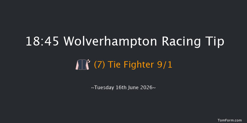 Wolverhampton 18-45 (Class 5) 6f Tue 2nd Jun 2026