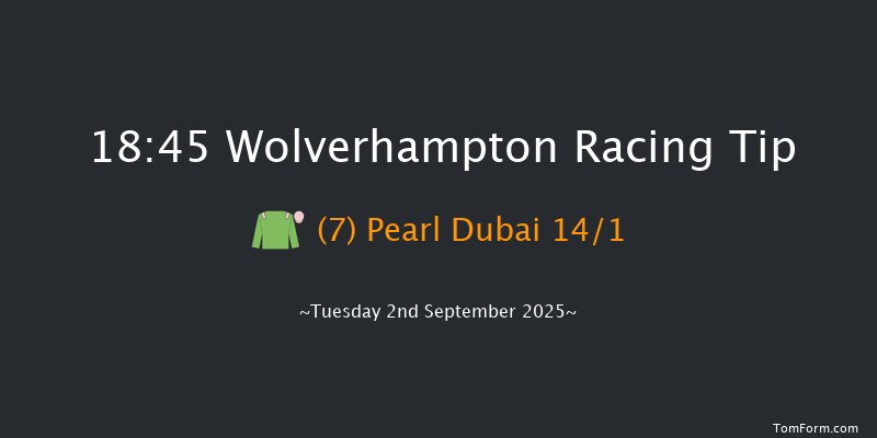 Wolverhampton 18-45 (Class 5) 9f Tue 19th Aug 2025