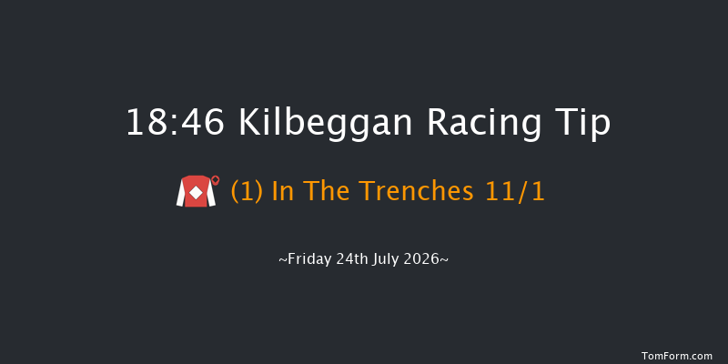 Kilbeggan 18-46 18f Fri 10th Jul 2026