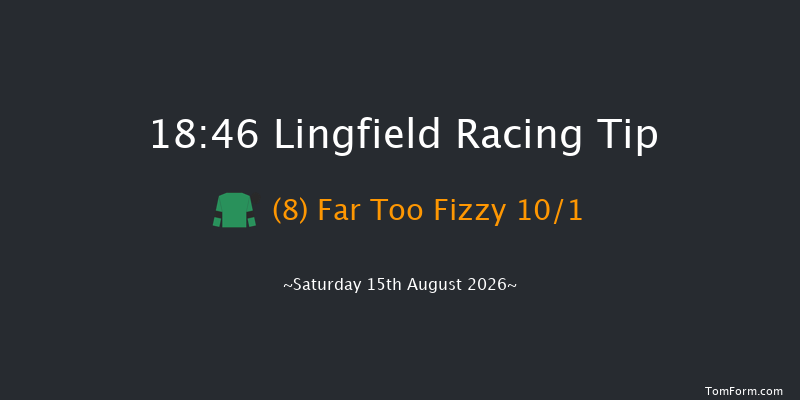 Lingfield 18-46 (Class 5) 6f Thu 13th Aug 2026