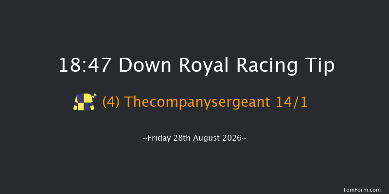Down Royal 18-47 24f Fri 17th Jul 2026