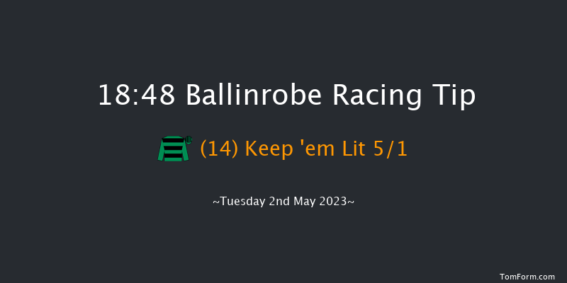 Ballinrobe 18:48 Handicap Hurdle 21f Fri 14th Apr 2023