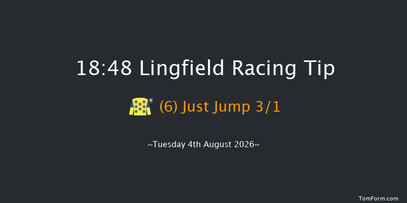Lingfield 18-48 (Class 6) 6f Sat 1st Aug 2026