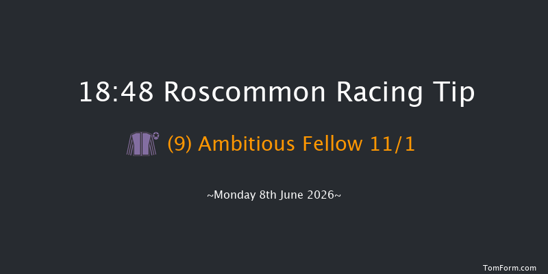Roscommon 18-48 25f Mon 18th May 2026