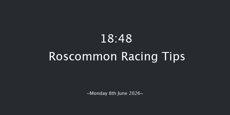 Roscommon 18-48 25f Mon 18th May 2026