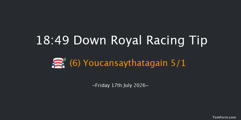 Down Royal 18-49 10f Sat 20th Jun 2026