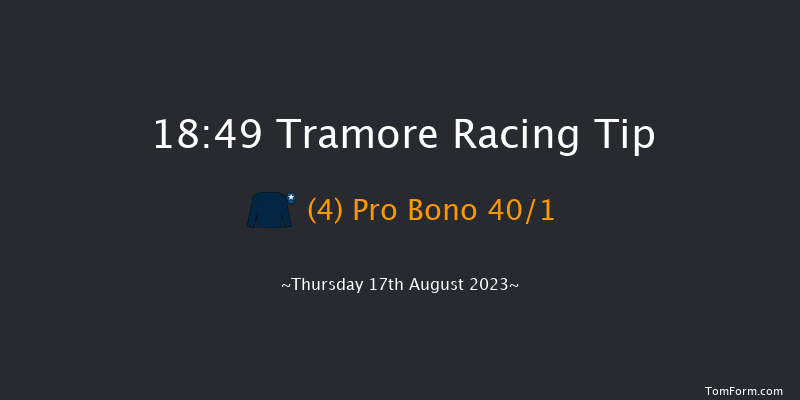 Tramore 18:49 Handicap Hurdle 16f Tue 11th Jul 2023