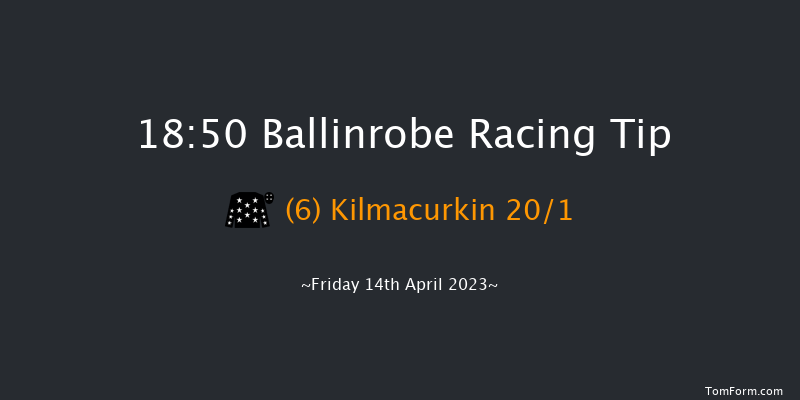 Ballinrobe 18:50 Handicap Hurdle 22f Mon 22nd Aug 2022