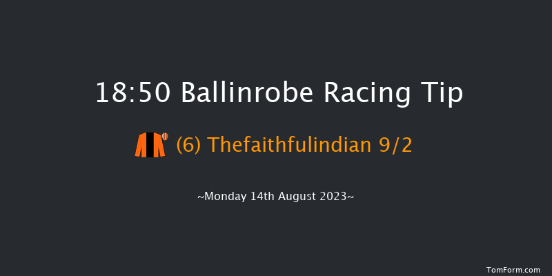 Ballinrobe 18:50 Handicap Hurdle 17f Tue 25th Jul 2023