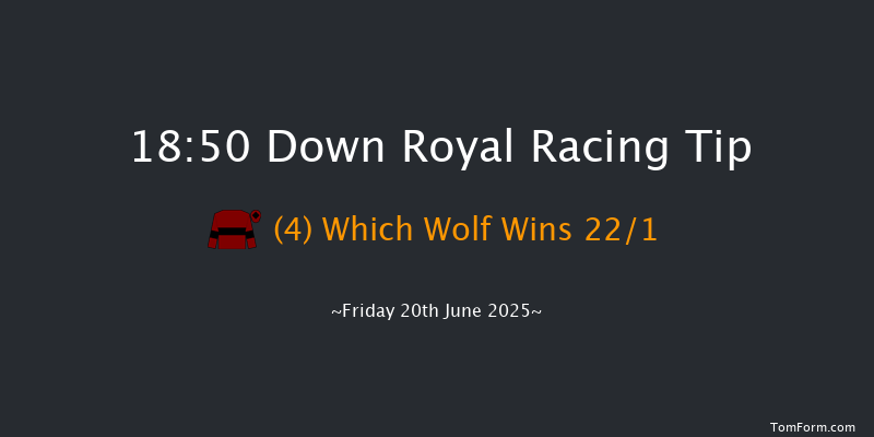 Down Royal 18-50 7f Fri 30th May 2025