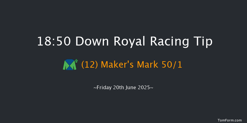 Down Royal 18-50 7f Fri 30th May 2025