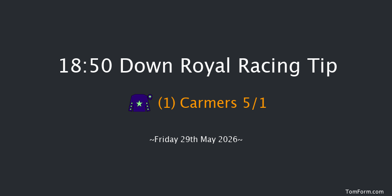 Down Royal 18-50 (Class 1) 16f Mon 4th May 2026