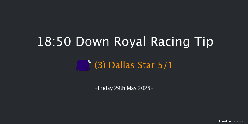 Down Royal 18-50 (Class 1) 16f Mon 4th May 2026