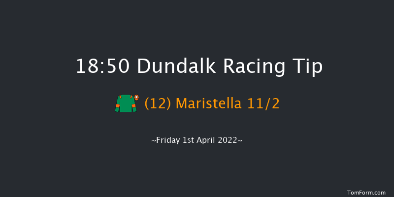 Dundalk 18:50 Maiden 8f Fri 25th Mar 2022