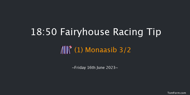 Fairyhouse 18:50 Stakes 7f Fri 9th Jun 2023