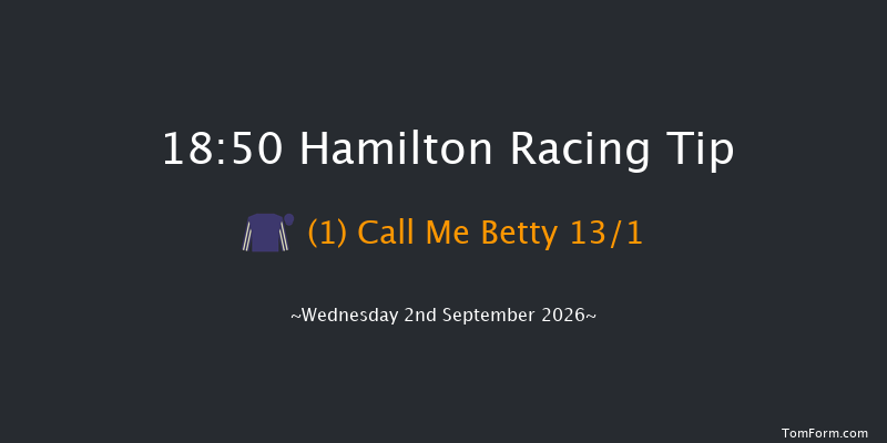 Hamilton 18-50 (Class 5) 6f Fri 21st Aug 2026