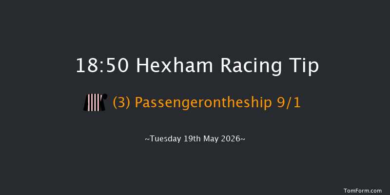 Hexham 18-50 (Class 5) 20f Sat 9th May 2026